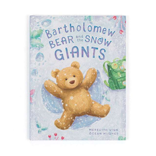 Bartholomew Bear and the Snow Giants Book and Bartholomew Bear Medium - Caitly